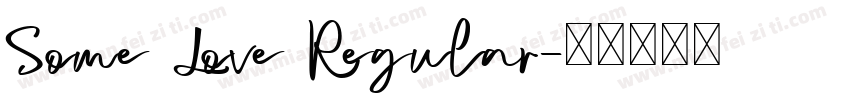 Some Love Regular字体转换